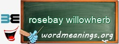 WordMeaning blackboard for rosebay willowherb